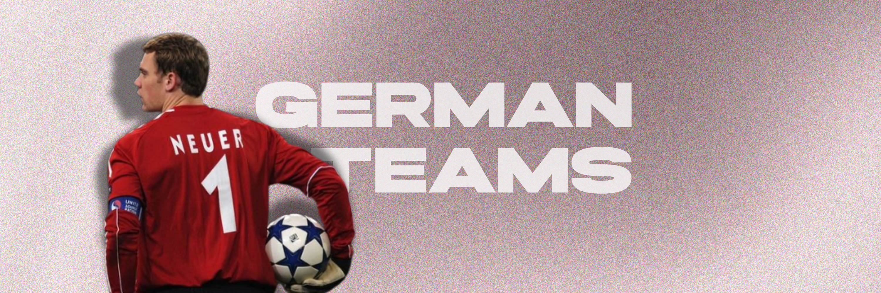 GERMAN TEAMS