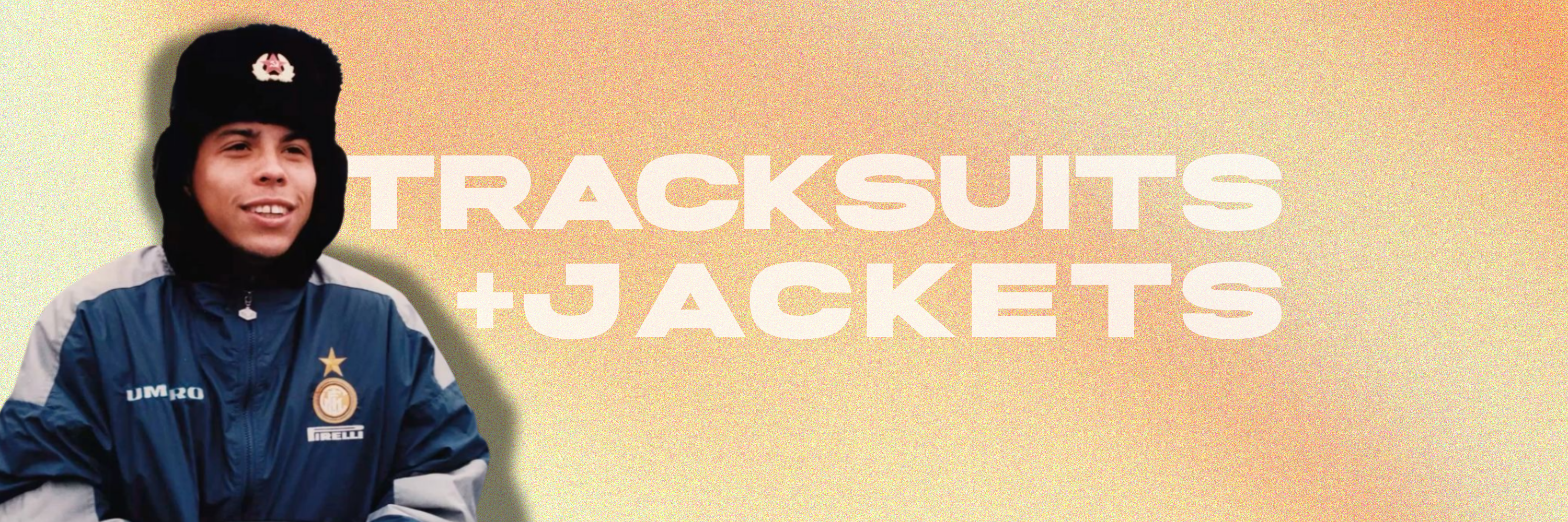 TRACKSUITS & JACKETS